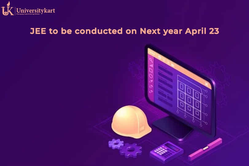 JEE to be conducted on Next year April 23