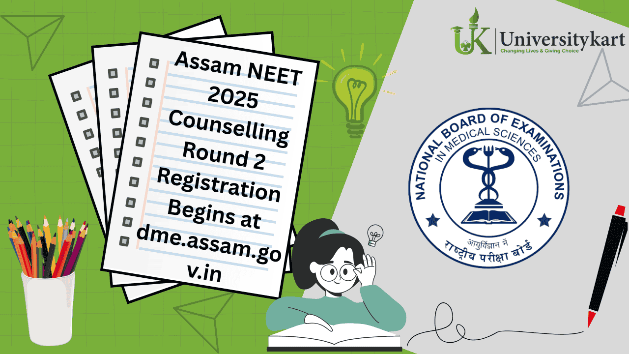 Assam NEET 2025 Counselling Round 2 Registration Begins