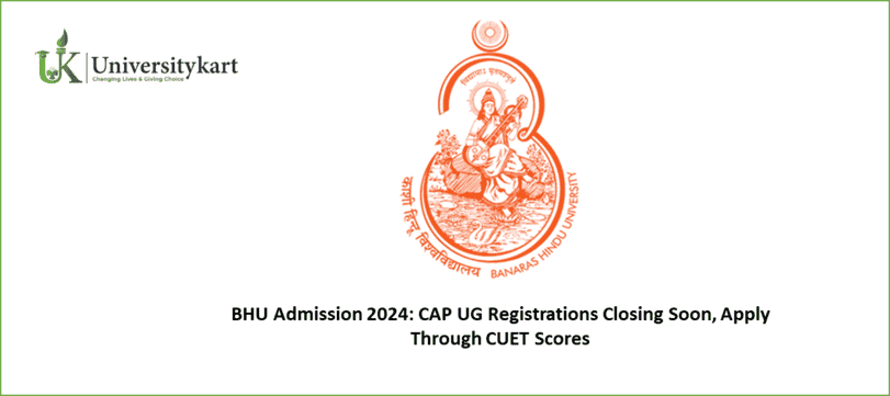 CAP UG Registrations Closing Soon