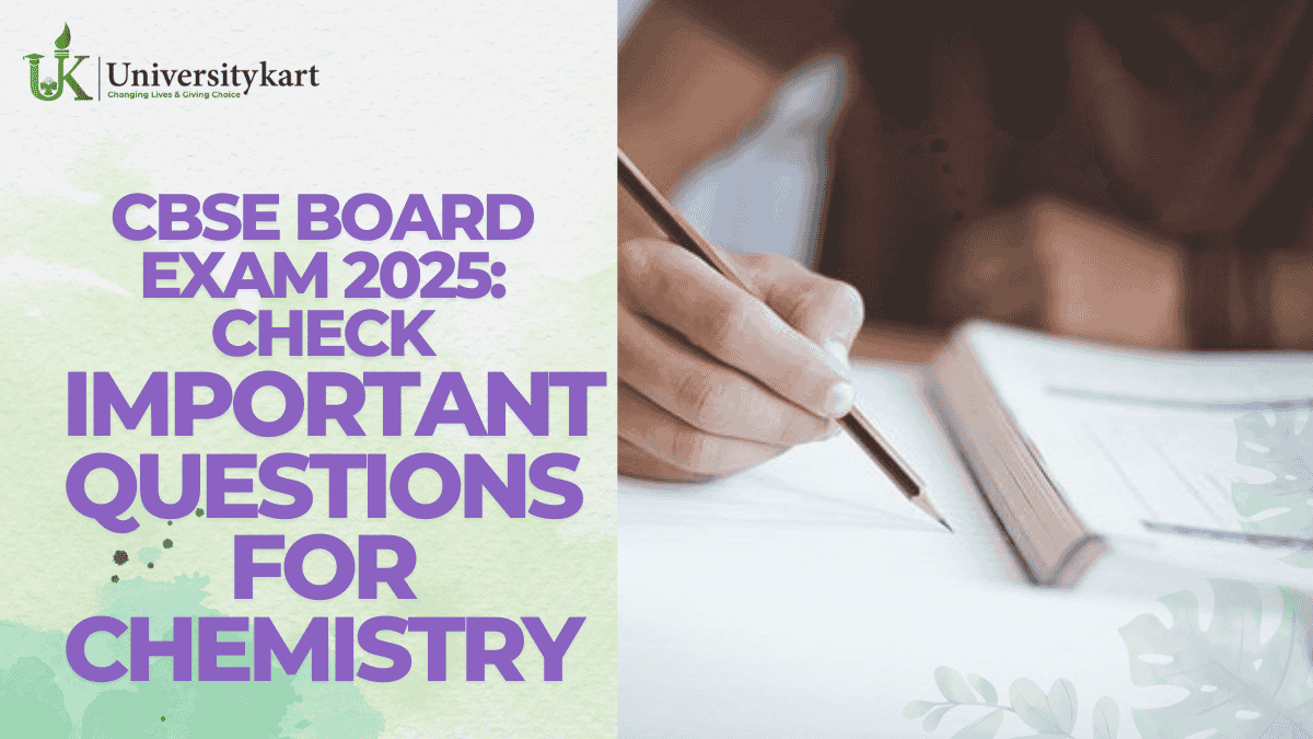 CBSE Board Exam 2025: Check Important Questions For Chemistry