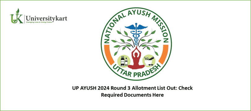 UP AYUSH 2024 Round 3 Allotment List Out