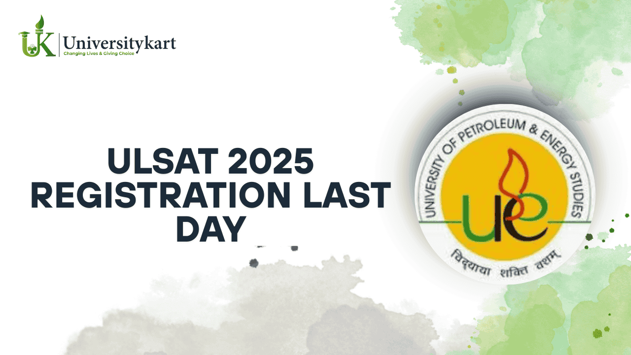 ULSAT 2025 Registration Last Day