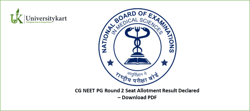 CG NEET PG Round 2 Seat Allotment Result