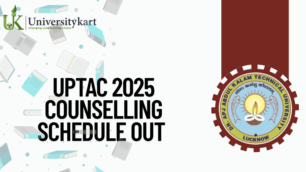 UPTAC 2025 Counselling Schedule Out 