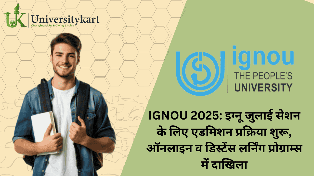 IGNOU 2025 Latest Updates