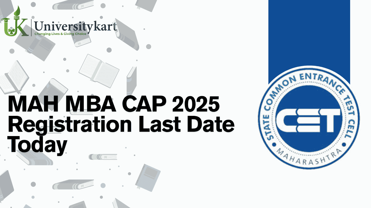 MAH MBA CAP 2025 Registration Last Date Today