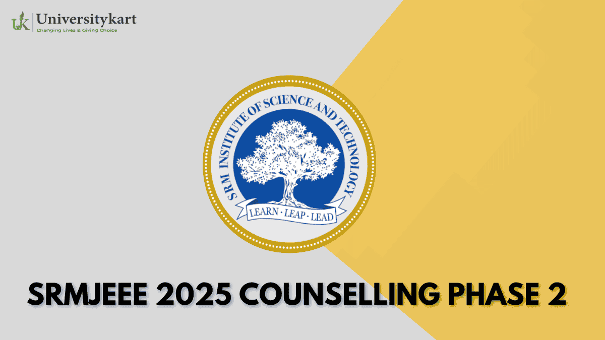 SRMJEEE 2025 Counselling Phase 2