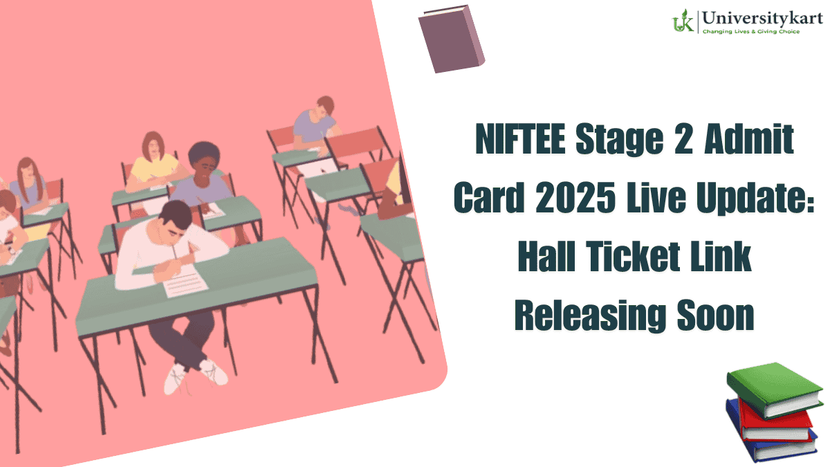 NIFTEE Stage 2 Admit Card 2025