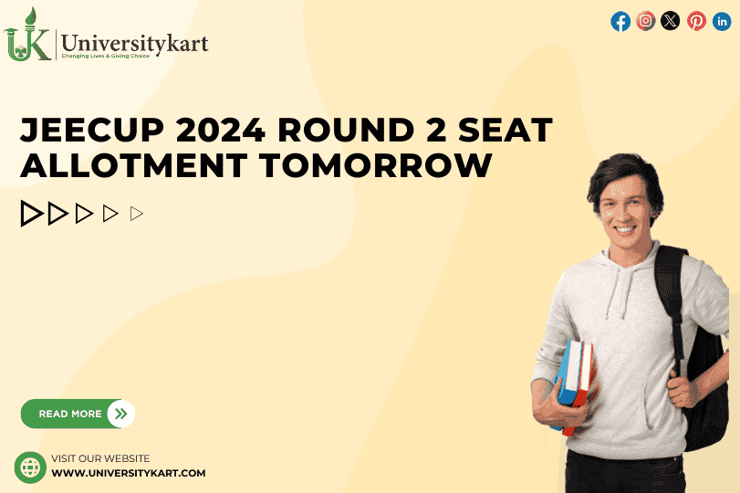 JEECUP 2024 Round 2 Seat Allotment Tomorrow