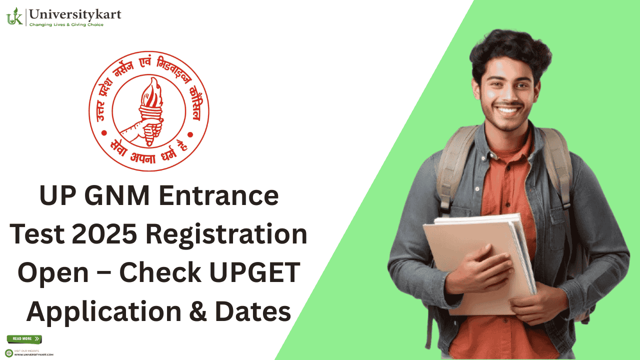 UP GNM Entrance Test 2025 Registration Open