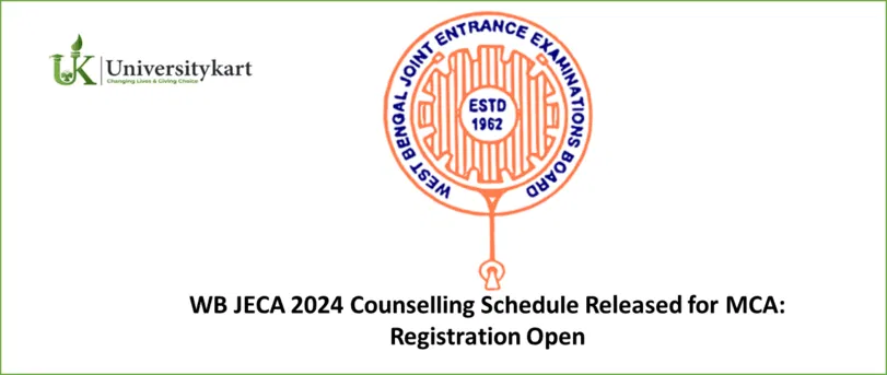 WB JECA 2024 Counselling Schedule Released for MCA