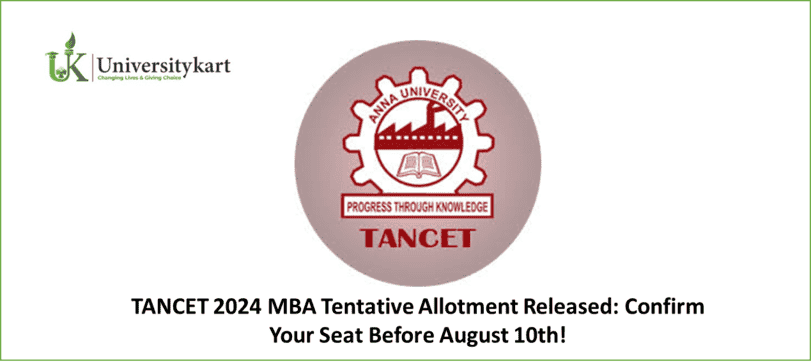 TANCET 2024 MBA Tentative Allotment Released