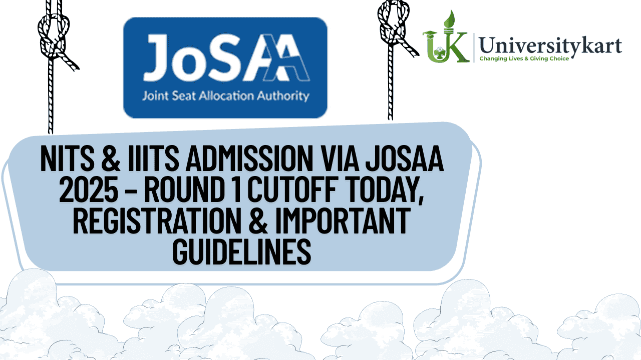 NITs and IIITs Admission via JoSAA 2025