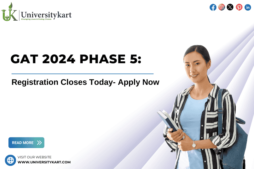 GAT 2024 Registration Closes Today 