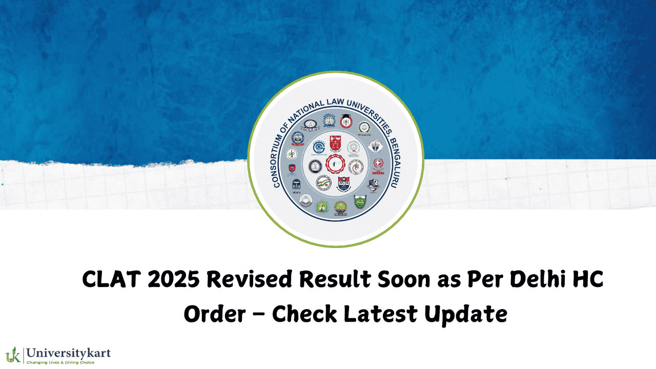 CLAT 2025 Revised Result