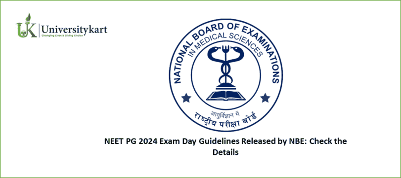 NEET PG 2024 Exam Day Guidelines Released