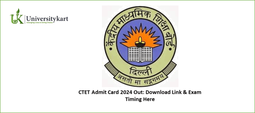 CTET Admit Card 2024 Out