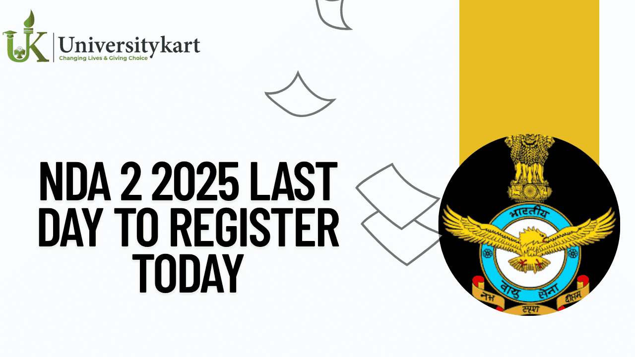 NDA 2 2025 Last Day to Register Today