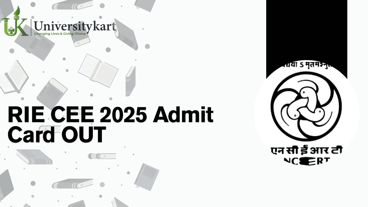 RIE CEE 2025 Admit Card OUT