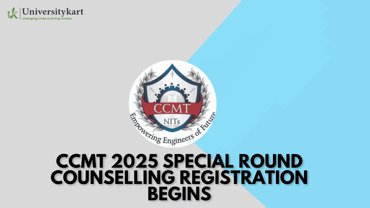 CCMT 2025 Special Round Counselling