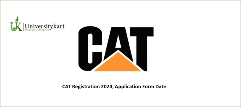 CAT Registration 2024, Application Form Date 