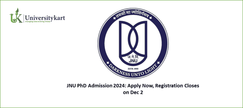 JNU PhD Admission 2024: Apply Now