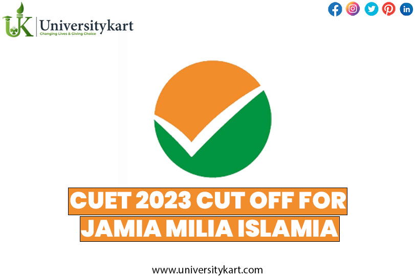 CUET 2023 Cut off For Jamia Milia Islamia: Check Course-Wise CUET Cut off Percentile Scores