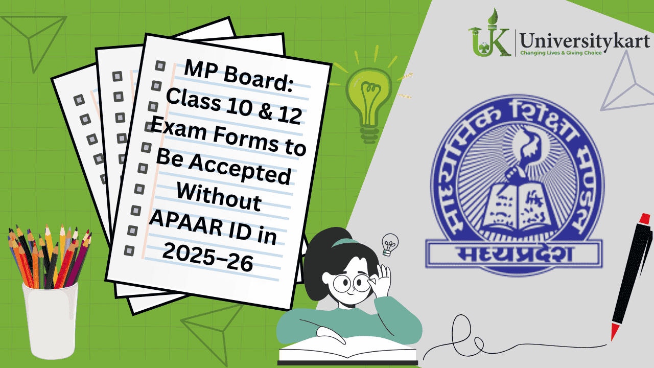 MP Board Class 10 & 12 Exam Forms to Be Accepted Without APAAR ID