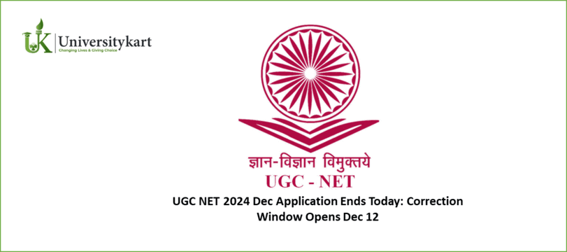 UGC NET 2024 Dec Application Ends Today