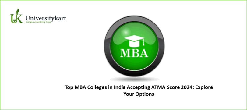 Top MBA Colleges in India Accepting ATMA Score 