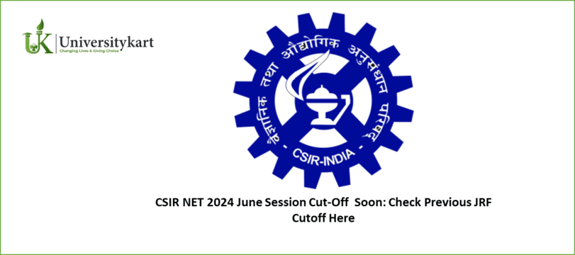 CSIR NET 2024 June Session Cut-Off Soon