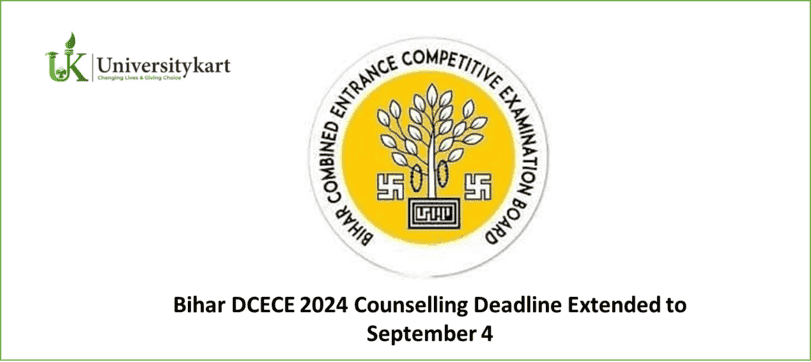 Bihar DCECE 2024 Counselling Deadline Extended