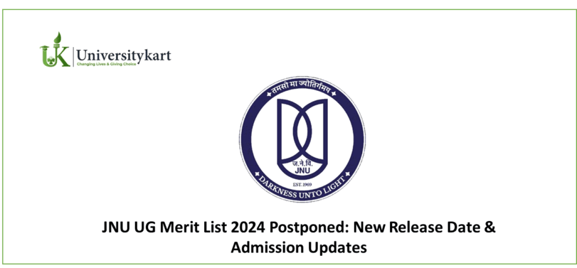 NU UG Merit List 2024 Postponed