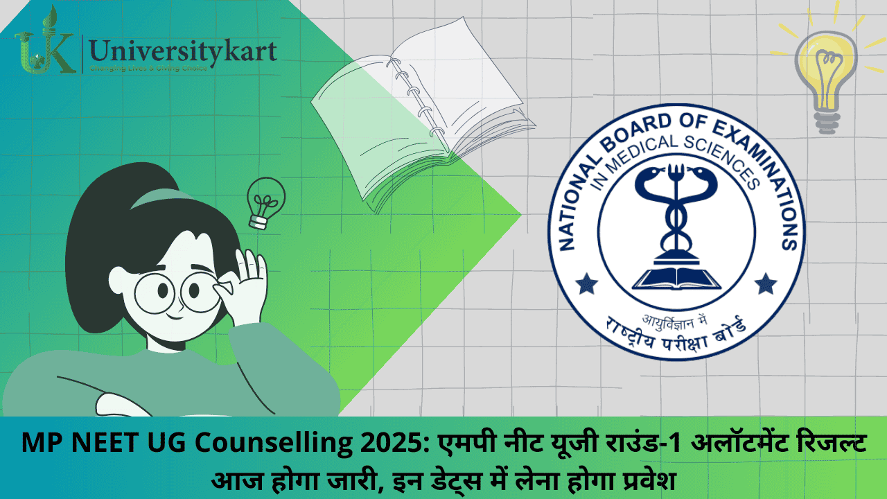 MP NEET UG Counselling 2025 Round 1 Allotment Result