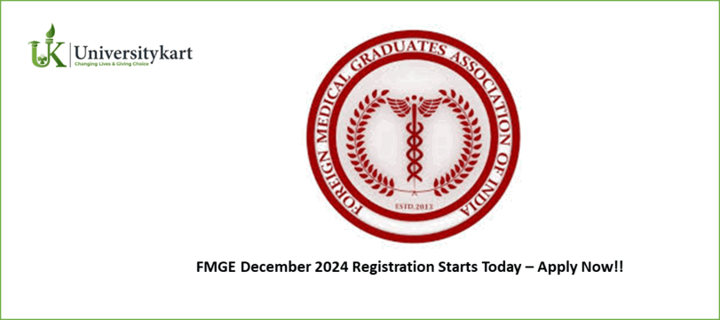 FMGE December 2024 Registration Starts Today 