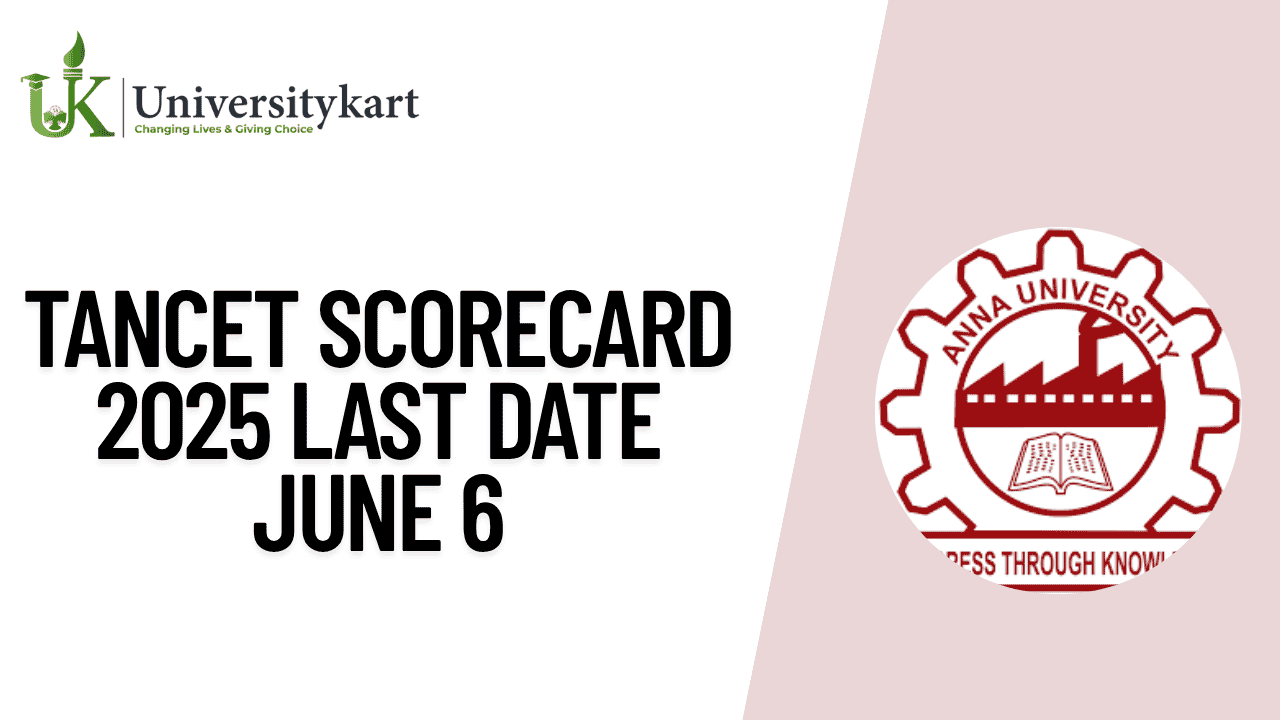 TANCET Scorecard 2025 Last Date June 6