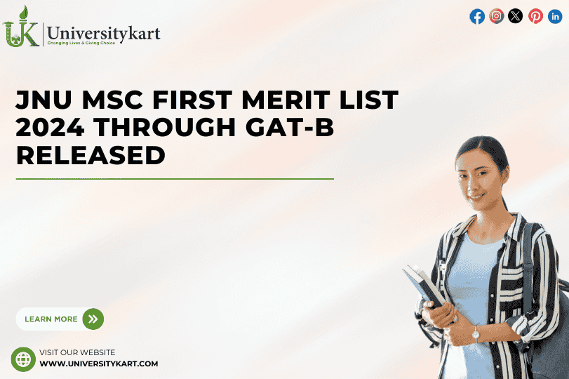 JNU MSc First Merit List 2024 through GAT-B