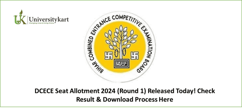 DCECE Seat Allotment 2024 (Round 1) Released Today