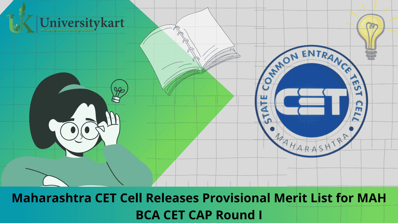Maharashtra CET Cell Releases Provisional Merit List 