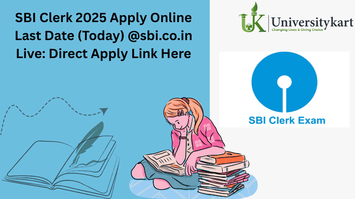 SBI Clerk 2025 Apply Online Last Date
