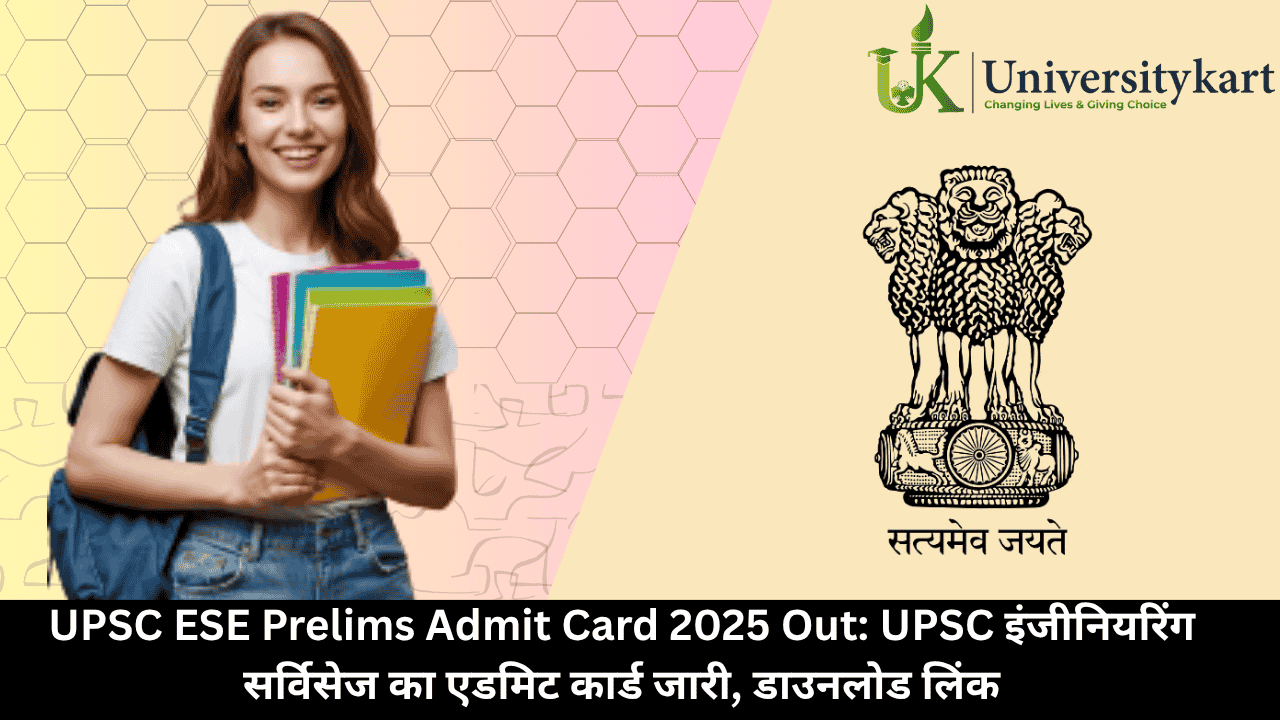 UPSC ESE Prelims Admit Card 2025 Out