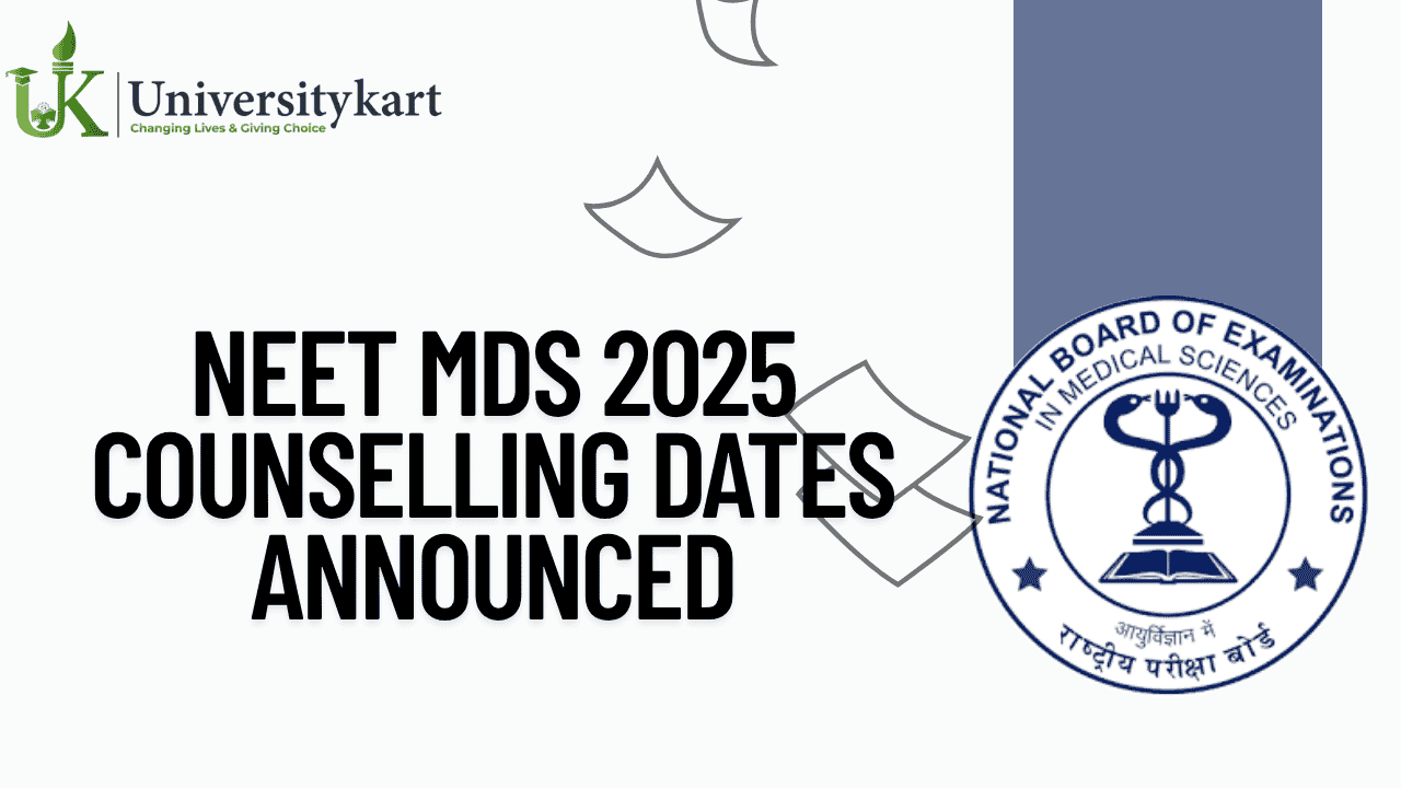 NEET MDS 2025 Counselling Dates Announced