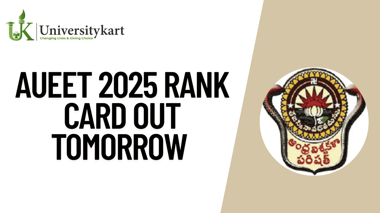 AUEET 2025 Rank Card Out Tomorrow