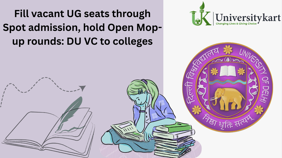 Fill UG Vacant Seats Through Spot Admission