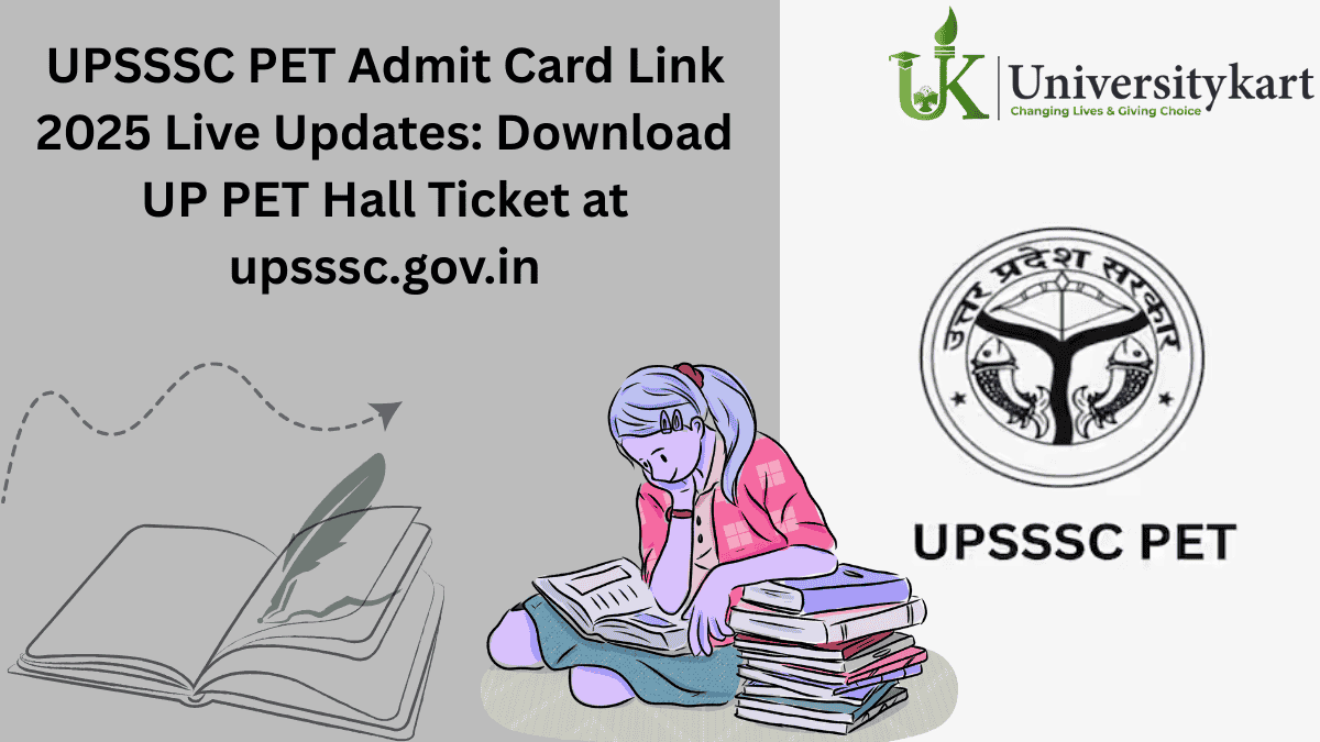 UPSSSC PET Admit Card 2025 LIVE