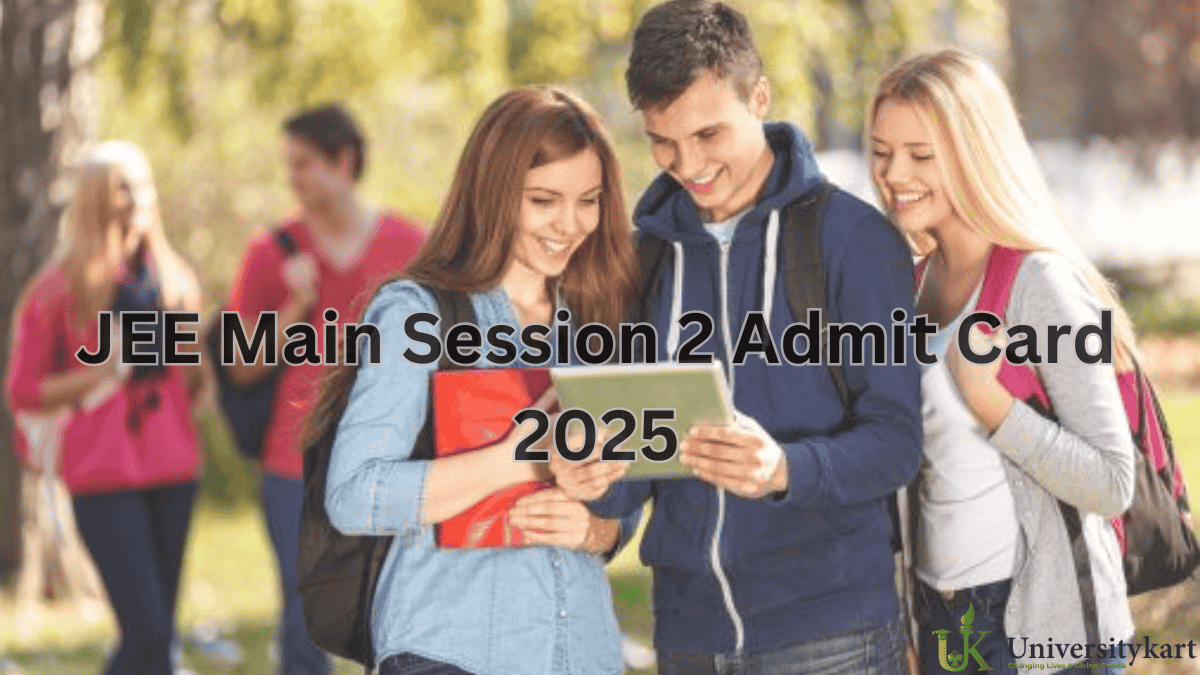  JEE Main Admit Card 2025 Session 2
