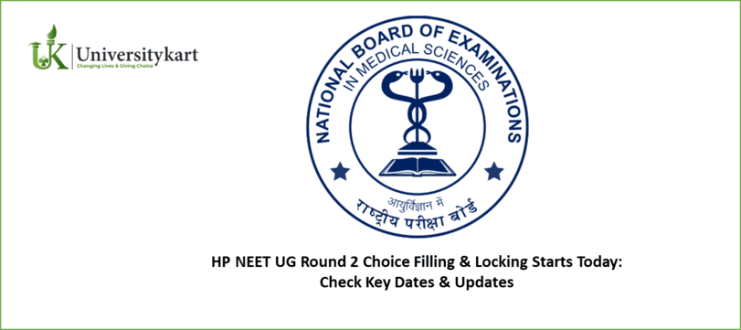 HP NEET UG Round 2 Choice Filling & Locking Starts Today