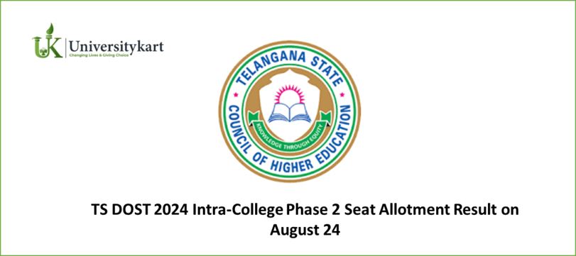 TS DOST 2024 Intra-College Phase 2 Seat Allotment