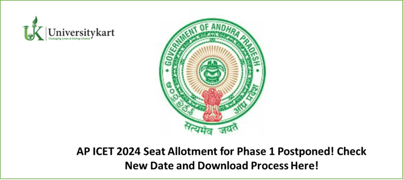 AP ICET 2024 Seat Allotment for Phase 1 Postponed