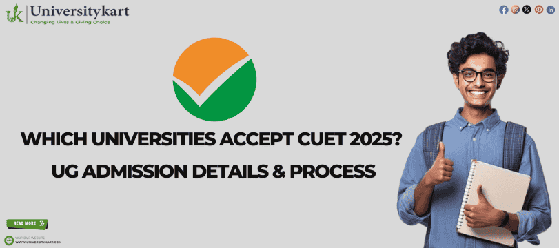 Which Universities Accept CUET 2025?